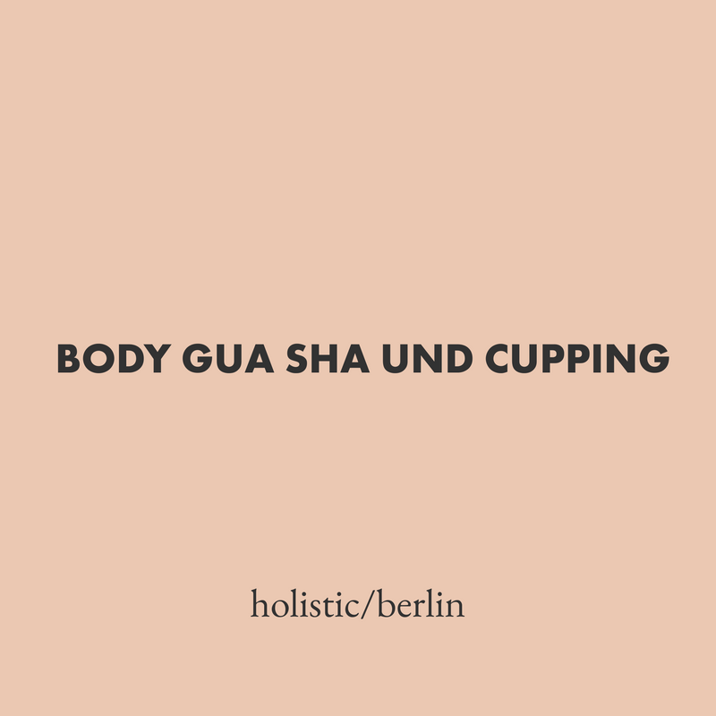 Body Gua Sha und Cupping