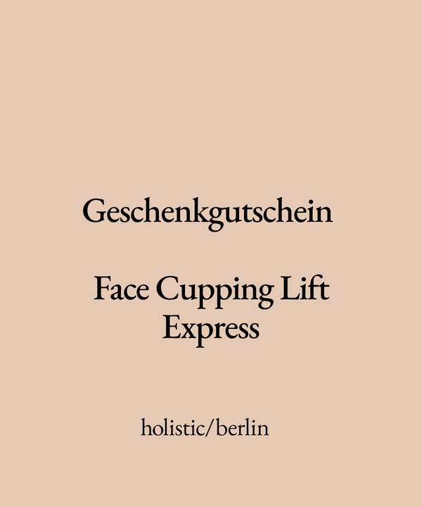 Geschenkgutschein: Face Cupping Lift Express
