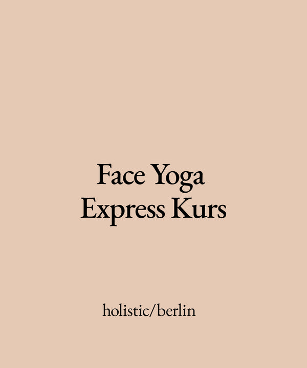 14-Tage Express-Kurs: Face Yoga für das gesamte Gesicht