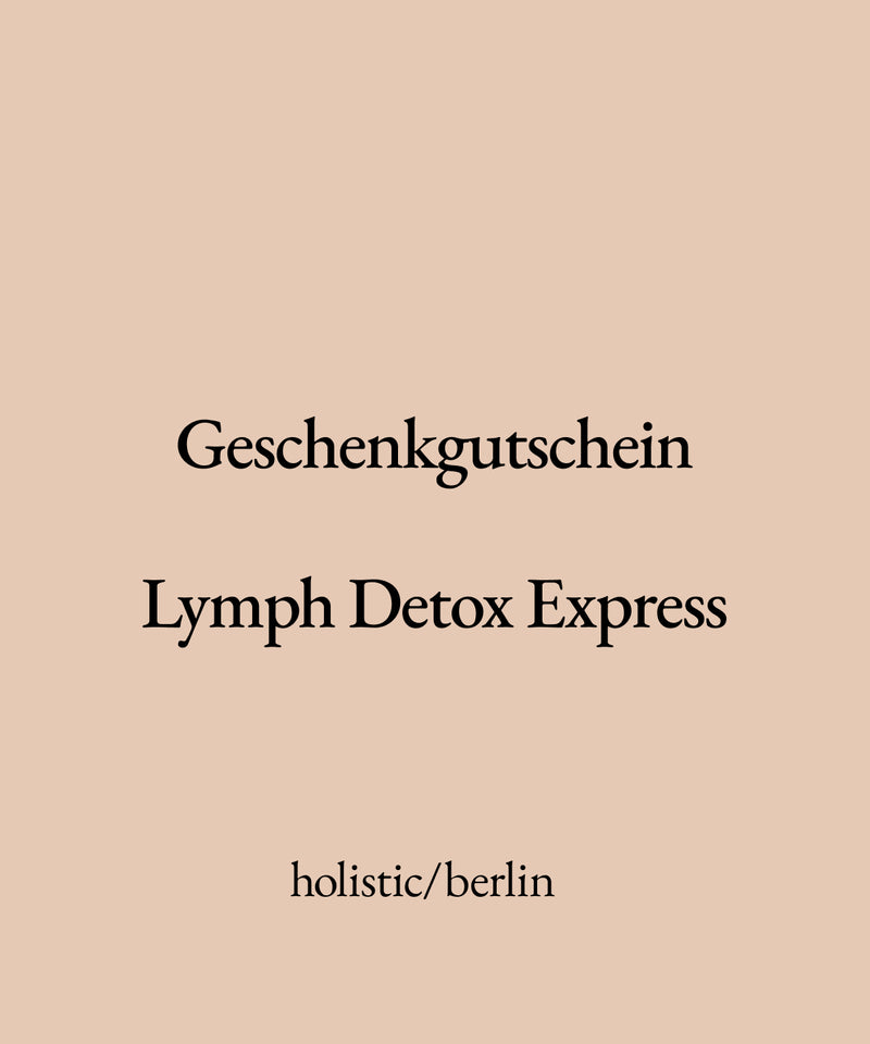 Geschenkgutschein: Lymph Detox Express