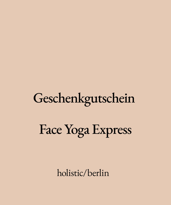 Geschenkgutschein: Face Yoga Express